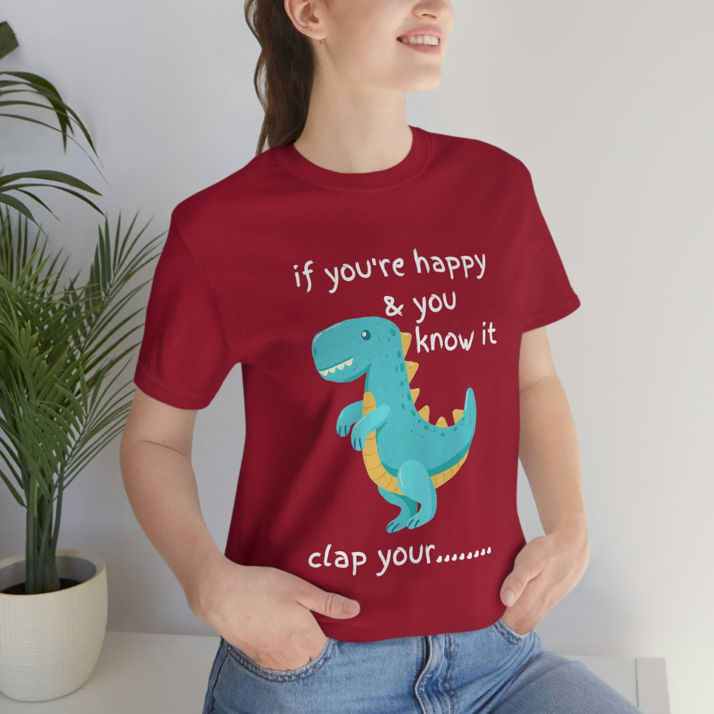 If You're Happy and you Know it (Darker) - Unisex Jersey Short Sleeve Tee